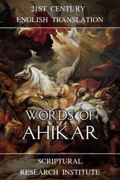 Words of Ahikar (eBook, ePUB) - Institute, Scriptural Research