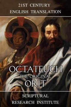 Octateuch - The Original Orit (eBook, ePUB) - Institute, Scriptural Research