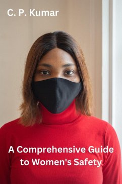 Cover A Comprehensive Guide to Women's Safety (eBook, ePUB)