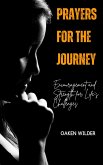 Prayers for the Journey - Encouragement and Strength for Life's Challenges (eBook, ePUB)
