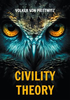 Civility Theory (eBook, ePUB) - Prittwitz, Volker von