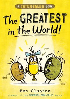 Tater Tales: The Greatest in the World (eBook, ePUB) - Clanton, Ben