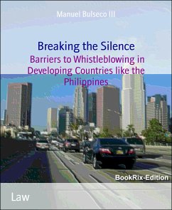 Breaking the Silence (eBook, ePUB) - Bulseco III, Manuel