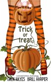 Trick or Treat: Limited Edition Anthology (eBook, ePUB) Trick or Treat: Limited Edition Anthology (eBook, ePUB)