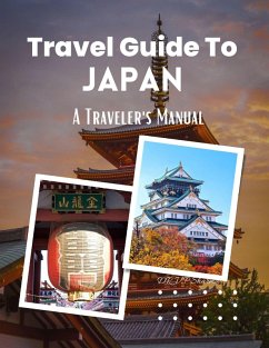 Travel Guide to Japan : A Traveler's Manual (eBook, ePUB) - Prasad, Vineeta