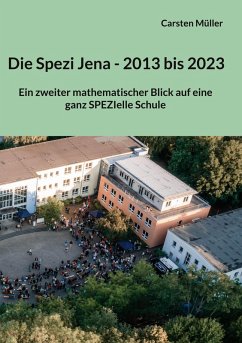 Die Spezi in Jena - 2013 bis 2023 (eBook, ePUB) - Müller, Carsten