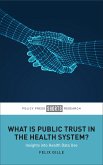 What Is Public Trust in the Health System? (eBook, ePUB)