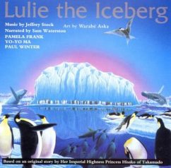 Lulie The Iceberg - Pamela Frank, Yo-Yo Ma, Paul Winter; Jeffrey Stock