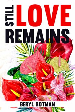 Still Love Remains (eBook, ePUB) - Botman, Beryl