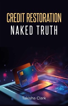 Cover Credit Restoration Naked Truth (eBook, ePUB)