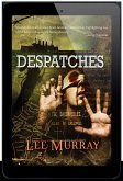 Despatches (eBook, ePUB)