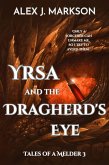 Yrsa and the Dragherd's Eye (Tales of a Melder, #3) (eBook, ePUB)