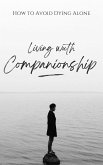Living With Companionship (eBook, ePUB)