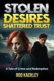 Stolen Desires, Shattered Trust (eBook, ePUB)