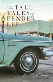 The Tall Tales of Fender Lee (eBook, ePUB)