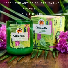 Learn the Art of Candlemaking (Complete online candlemaking course, #10) (eBook, ePUB) - Simmons, Gary