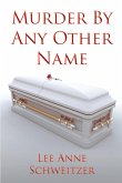 Murder By Any Other Name (eBook, ePUB)