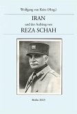 Iran und der Aufstieg von Reza Schah (eBook, ePUB)