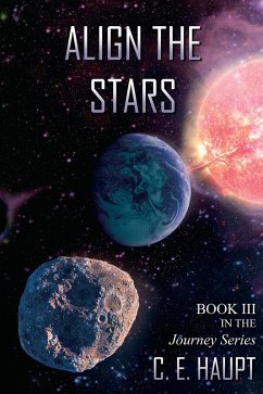 Align the Stars (eBook, ePUB) - Haupt, C. E.