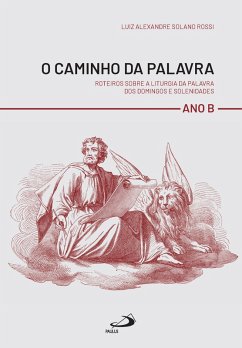O Caminho da Palavra (eBook, ePUB) - Rossi, Luiz Alexandre Solano