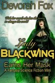 Lady Blackwing Earns Her Mask, A Struggling Superhero Fantasy/Science Fiction Mini (eBook, ePUB)