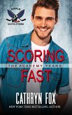 Scoring Fast (Rivals) (eBook, ePUB)