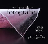 Eva Heyd: Beyond Photography