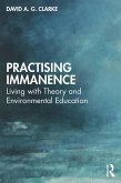 Practising Immanence (eBook, ePUB) Practising Immanence (eBook, ePUB)