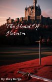 Heart Of Heroism (eBook, ePUB) Heart Of Heroism (eBook, ePUB)