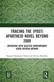 Tracing the (Post)Apartheid Novel beyond 2000 (eBook, PDF)