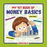My 1st Book of Money Basics (eBook, ePUB) My 1st Book of Money Basics (eBook, ePUB)