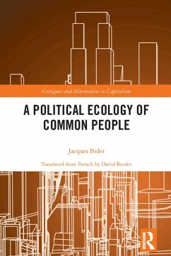 A Political Ecology of Common People (eBook, PDF) - Bidet, Jacques