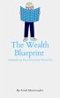 The Wealth Blueprint Unleashing Your... - Bild 1