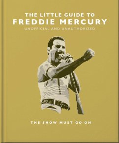 The Little Guide to Freddie Mercury (eBook, ePUB) - Oh