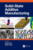 Solid State Additive Manufacturing (eBook, ePUB)
