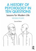 A History of Psychology in Ten Questions (eBook, ePUB)