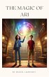 The Magic of Ari (eBook, ePUB) - Bild 1