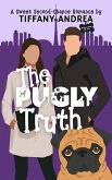 The Pugly Truth (A New Leash on Life) (eBook, ePUB)