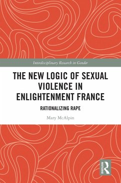 Cover The New Logic of Sexual Violence in Enlightenment France (eBook, ePUB)