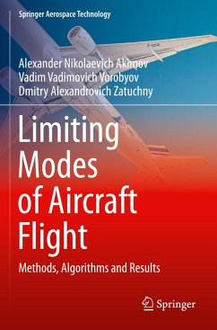 Limiting Modes of Aircraft Flight - Akimov, Alexander Nikolaevich;Vorobyov, Vadim Vadimovich;Zatuchny, Dmitry Alexandrovich