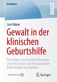 Gewalt in der klinischen Geburtshilfe