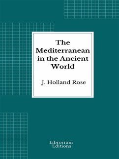 The Mediterranean in the Ancient World (eBook, ePUB) - Rose, J. Holland