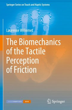 The Biomechanics of the Tactile Perception of Friction - Willemet, Laurence