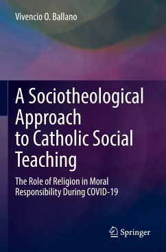 A Sociotheological Approach to Catholic Social Teaching - Ballano, Vivencio O.