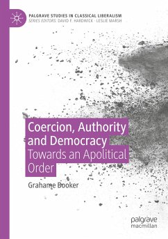 Coercion, Authority and Democracy - Booker, Grahame