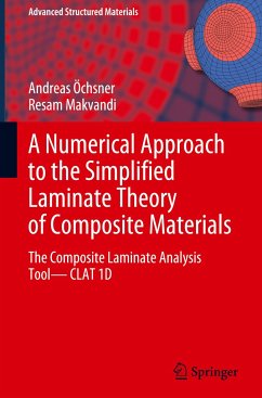 A Numerical Approach to the Simplified Laminate Theory of Composite Materials - Öchsner, Andreas;Makvandi, Resam