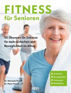 Fitness für Senioren - Gymnastik, Muskeltrainig, Stretching 60+ - Dr. Preuß