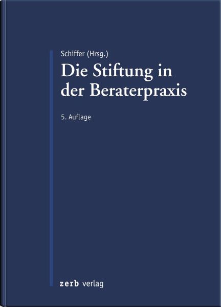 Die Stiftung in der Beraterpraxis Die Stiftung in der Beraterpraxis