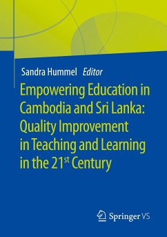 Empowering Education in Cambodia and Sri Lanka: Quality Improvement in Teaching and Learning in the 21st Century