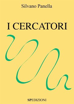 I Cercatori (eBook, ePUB) - Panella, Silvano